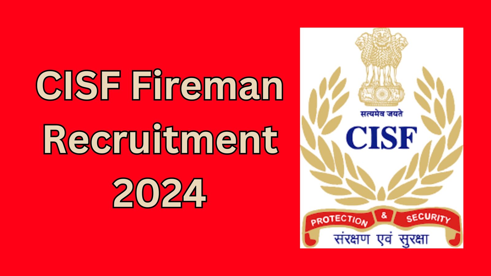 CISF Fireman Recruitment 2024