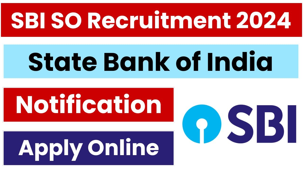 SBI SO Recruitment 2024