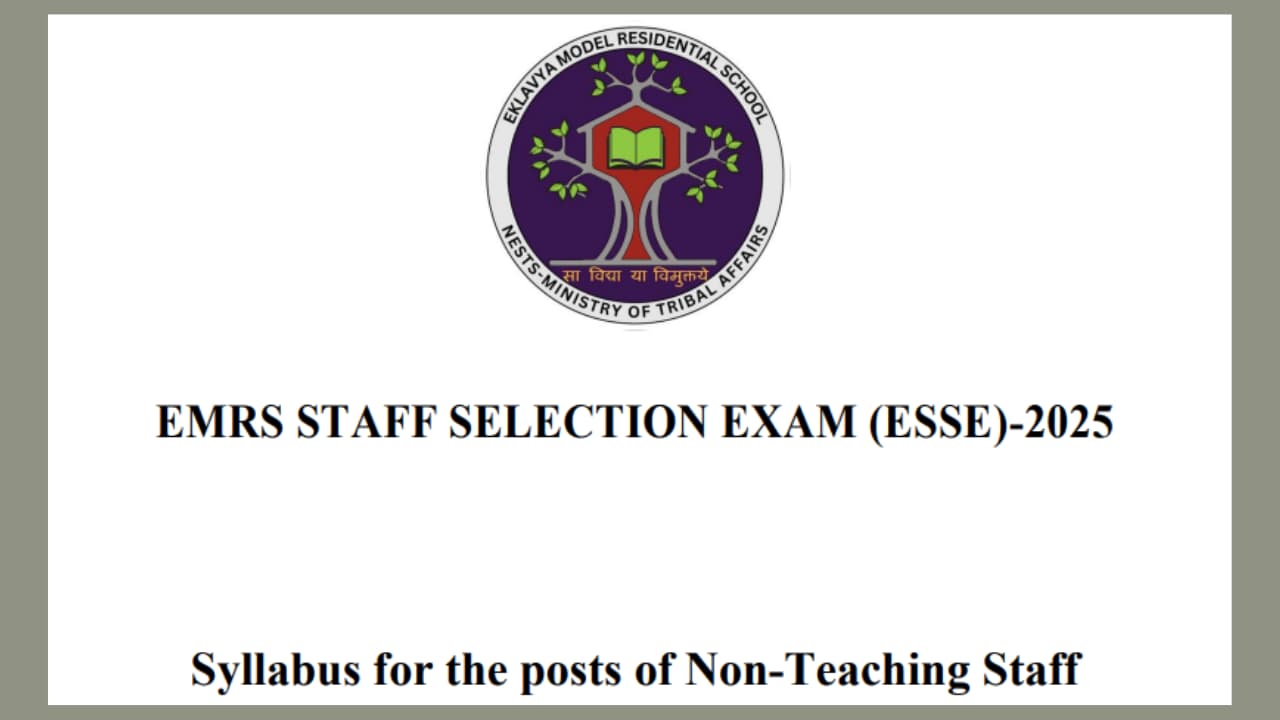 EMRS Non-Teaching Posts Syllabus and Exam Pattern 2025