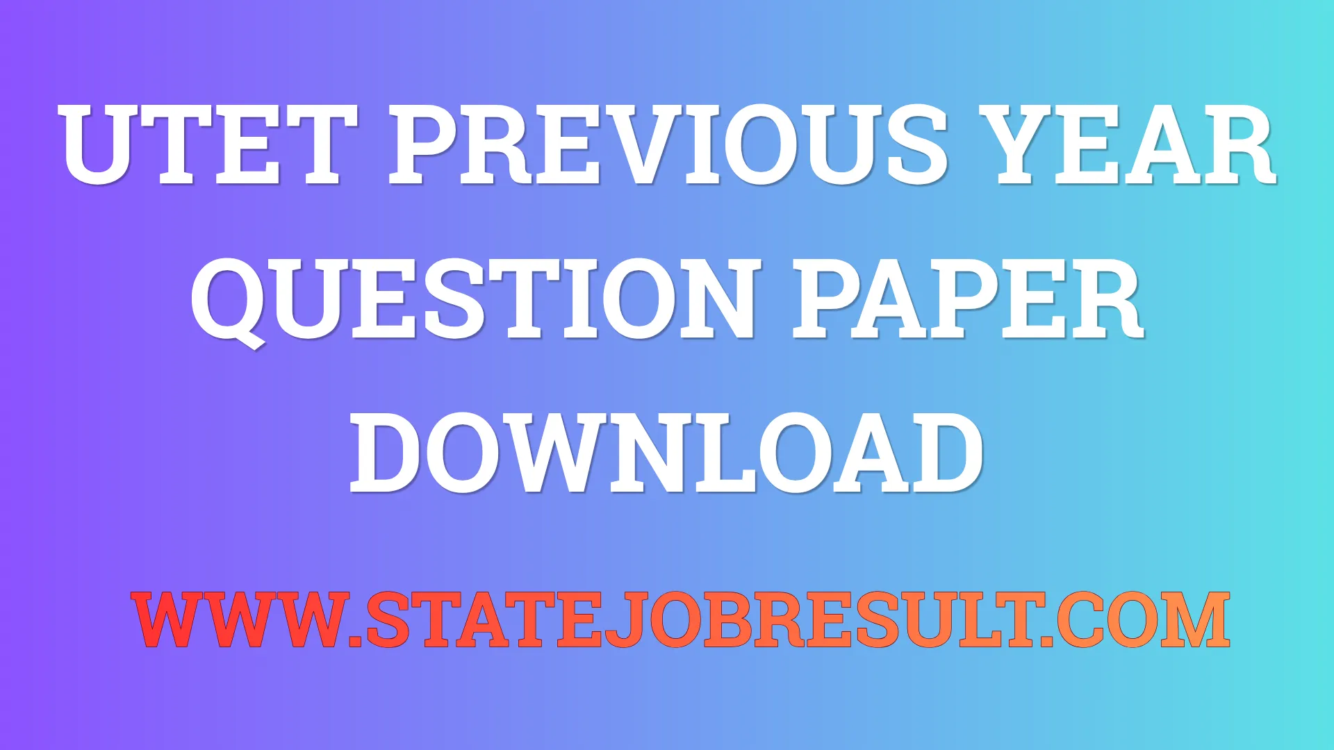 UTET Previous Year Question Paper Download