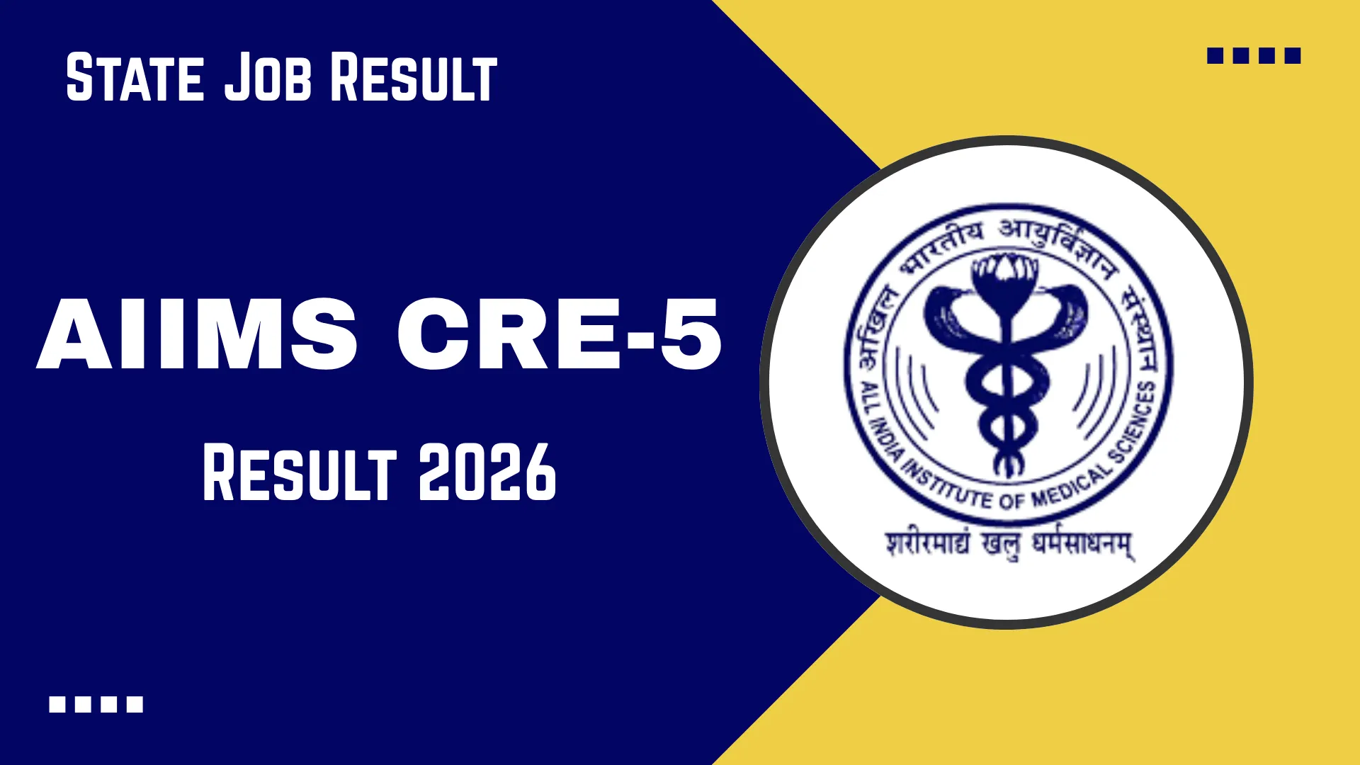 AIIMS CRE-5 Result 2026