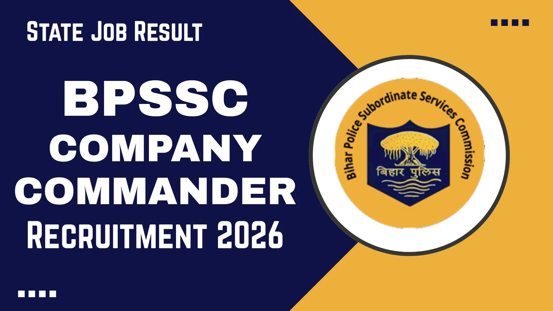 BPSSC Company Commander Recruitment 2026