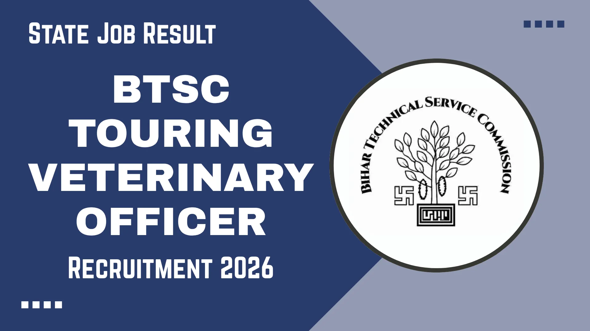 Bihar BTSC Touring Veterinary Officer Recruitment 2026