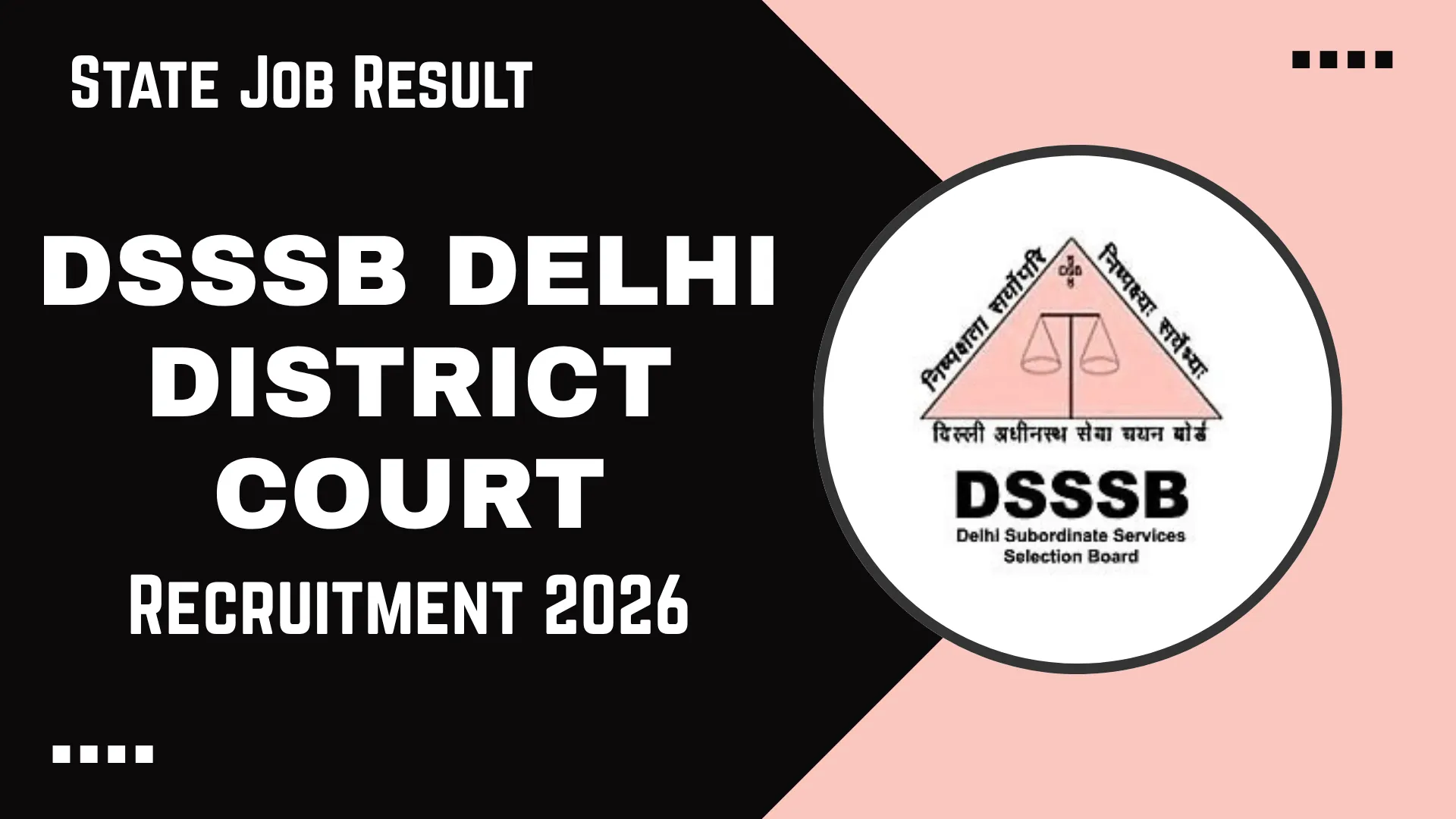 DSSSB Delhi District Court Recruitment 2026