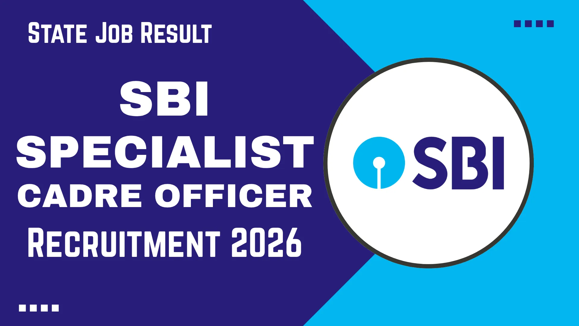 SBI Specialist Cadre Officer Recruitment 2026