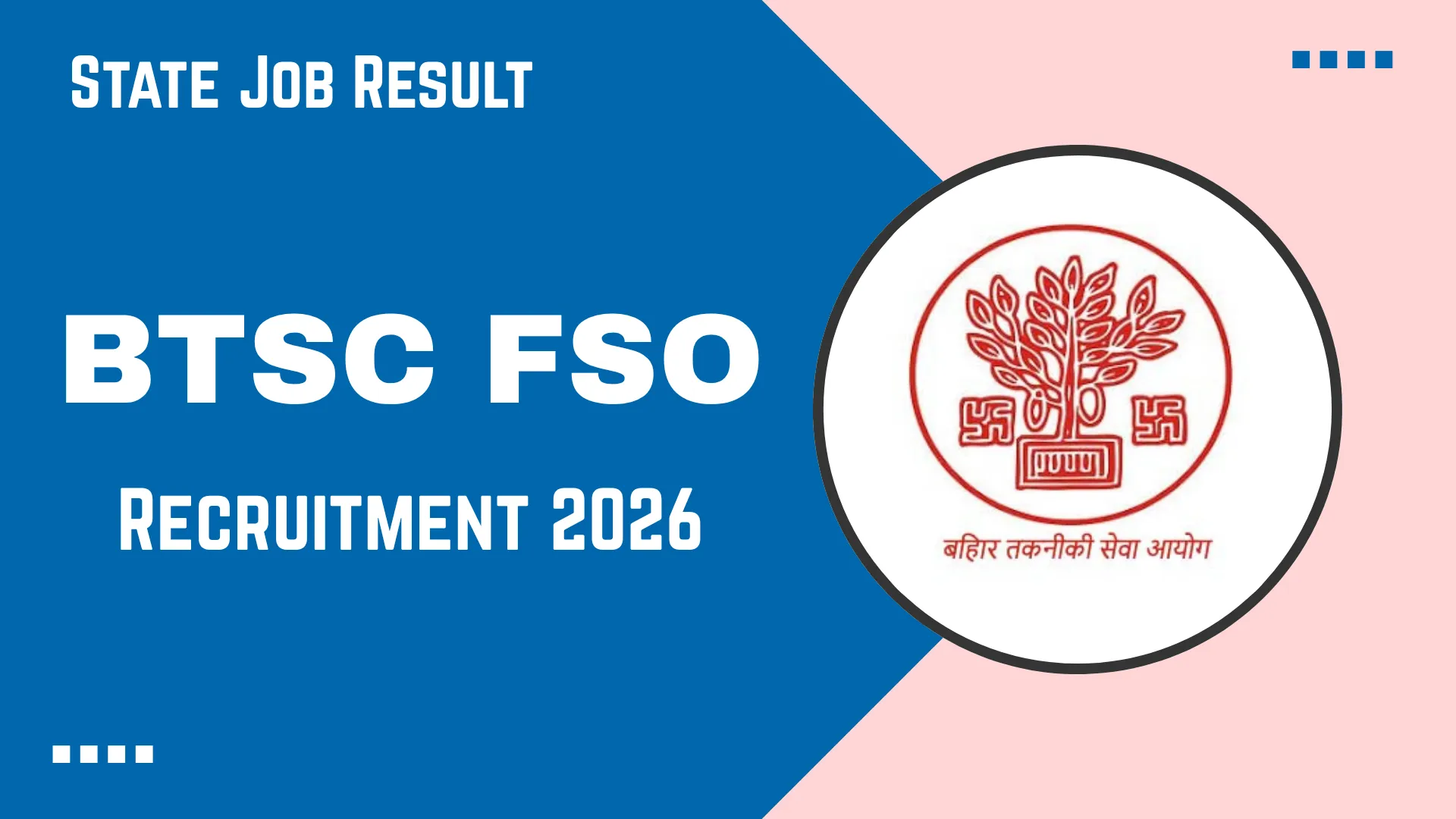 BTSC Food Safety Officer (FSO) Recruitment 2026