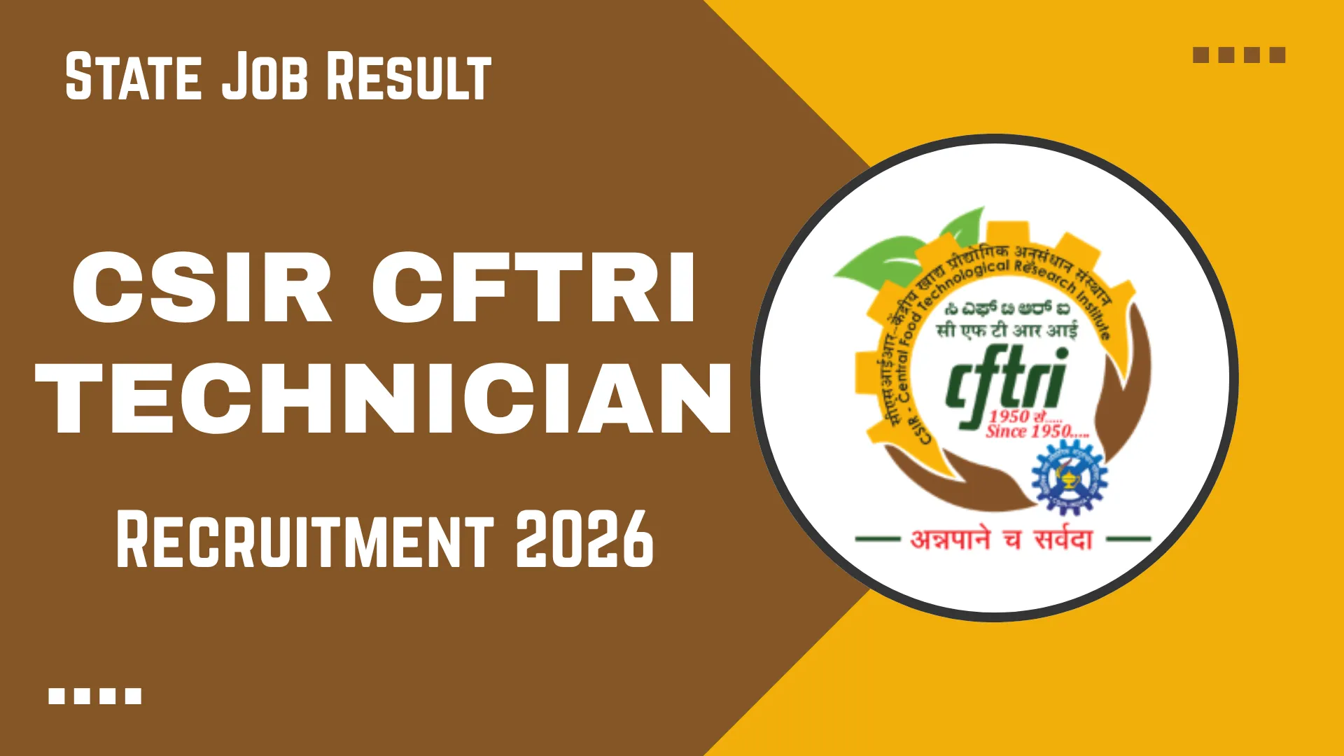 CSIR CFTRI Technician Recruitment 2026