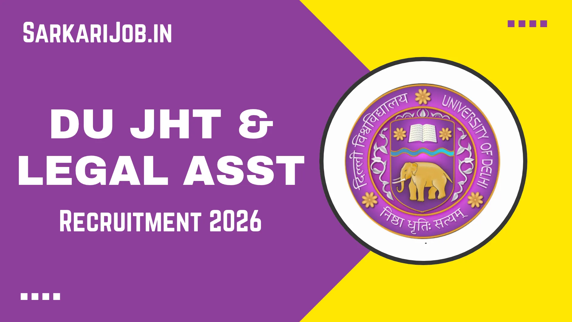 DU Junior Hindi Translator & Legal Assistant Recruitment 2026