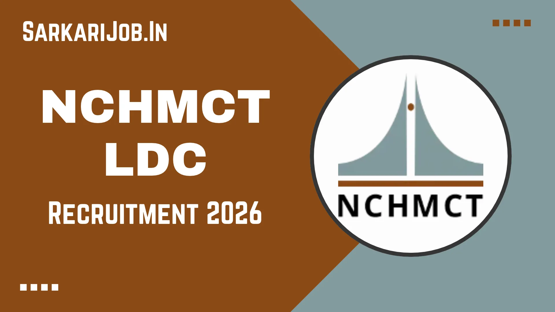 NCHMCT Lower Division Clerk Recruitment 2026